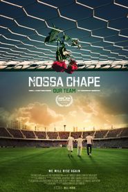  Nossa Chape Poster