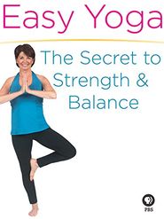  Yoga for the Rest of Us with Peggy Cappy: The Secret to Strength and Balance Poster
