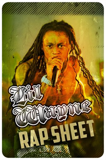  Lil Wayne: Rap Sheet Poster