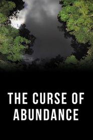  The Curse of Abundance Poster