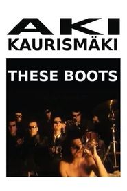 Leningrad Cowboys: These Boots Poster
