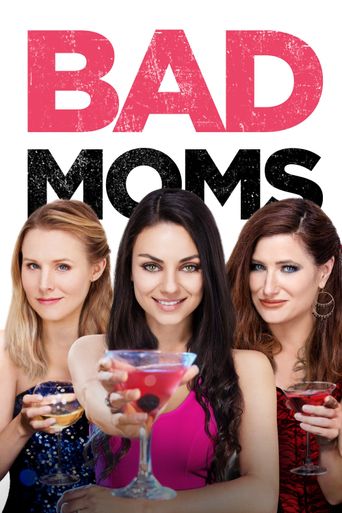  Bad Moms Poster