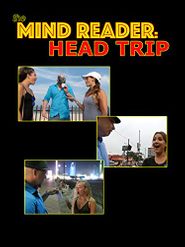  The Mind Reader: Head Trip Poster
