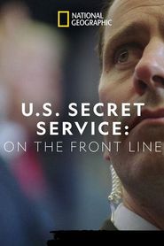 United States Secret Service: On the Front Line Poster