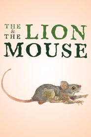  The Lion and the Mouse Poster