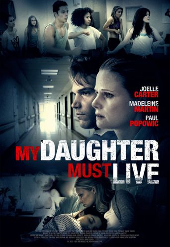  My Daughter Must Live Poster
