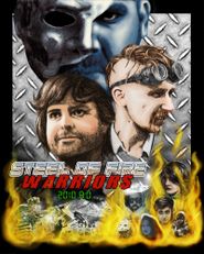  Steel of Fire Warriors 2010 A.D. Poster
