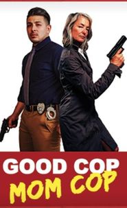  Good Cop Mom Cop Poster