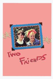  2 Friends Poster