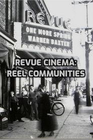  Revue Cinema: Reel Communities Poster