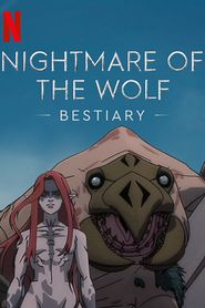  Nightmare of the Wolf: Bestiary Poster