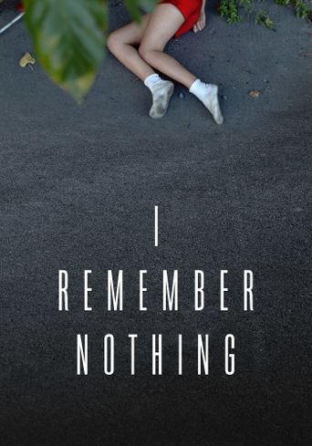  I Remember Nothing Poster