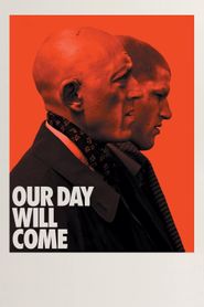  Our Day Will Come Poster