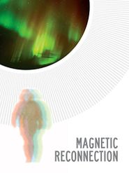  Magnetic Reconnection Poster