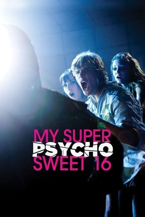 My Super Psycho Sweet 16 Poster