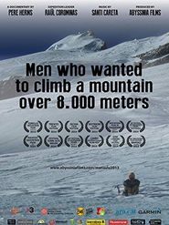 Men who wanted to climb a mountain over 8000 meters Poster
