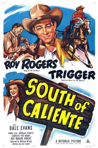  South of Caliente Poster