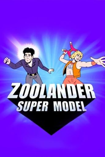  Zoolander: Super Model Poster