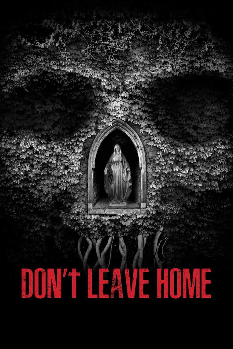 Don’t Leave Home Poster