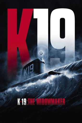 New releases K-19: The Widowmaker Poster