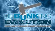  Debunking Evolution: What Every Christian Student Should Know Poster