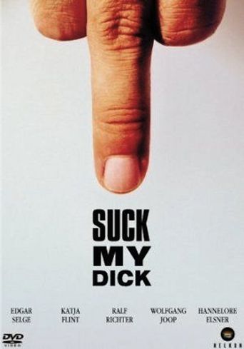  Suck My Dick Poster