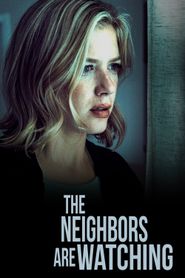  The Neighbors Are Watching Poster