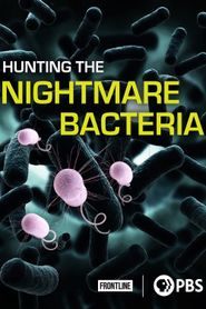  Hunting The Nightmare Bacteria Poster