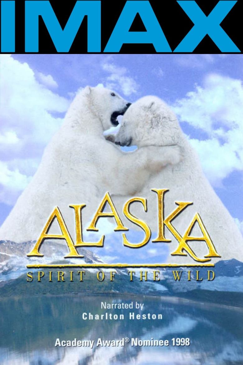 Alaska: Spirit of the Wild Poster
