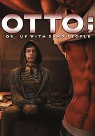  Otto; or, Up with Dead People Poster