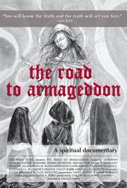  The Road to Armageddon: A Spiritual Documentary Poster