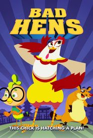  Chicken Stew 3: Bad Hens Poster