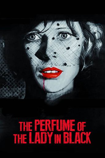  The Perfume of the Lady in Black Poster