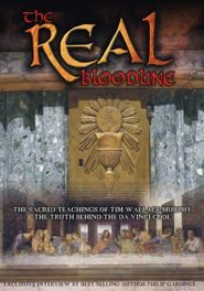 The Real Bloodline of Jesus Christ: The Sacred Teachings of Tim Wallace ...