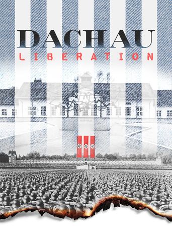 Dachau Liberation Poster