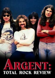  Argent: Total Rock Review Poster