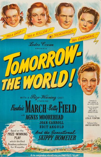  Tomorrow, the World! Poster