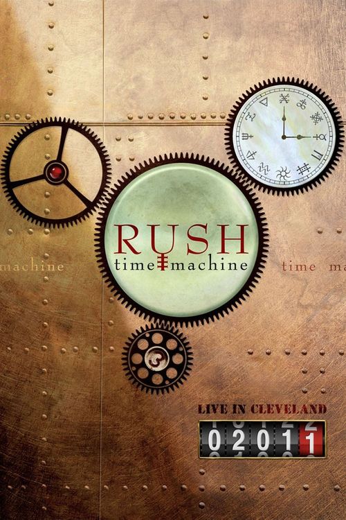 Rush: Time Machine 2011: Live in Cleveland Poster