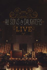  All Sons and Daughters: Live Poster