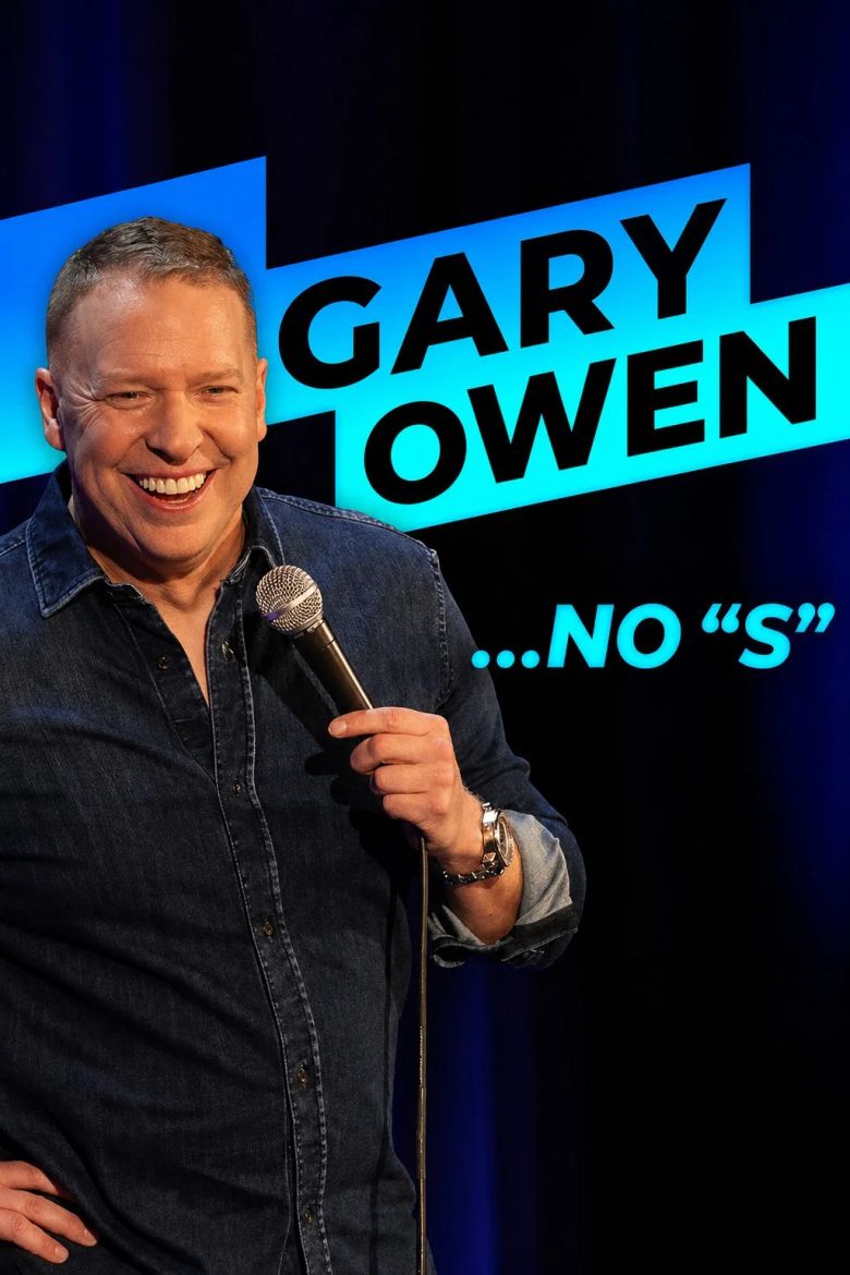 Gary Owen: No S