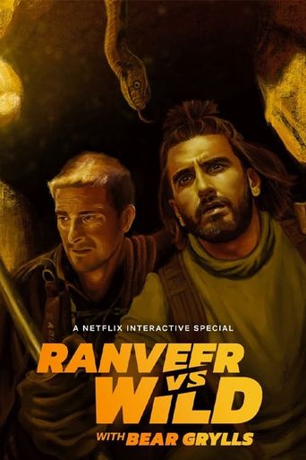  Ranveer vs. Wild with Bear Grylls Poster