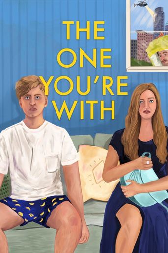  The One You're With Poster