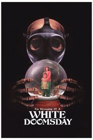  I'm Dreaming of a White Doomsday Poster