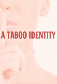  A Taboo Identity Poster
