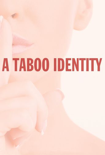  A Taboo Identity Poster