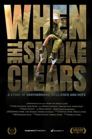  When the Smoke Clears Poster
