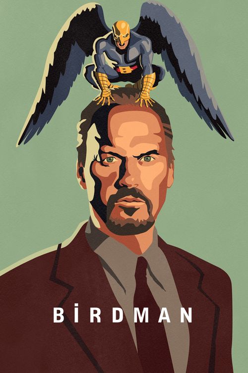 Birdman or (The Unexpected Virtue of Ignorance) Poster
