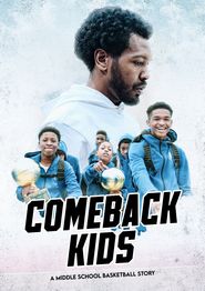  Comeback Kids: A Middle School Basketball Story Poster