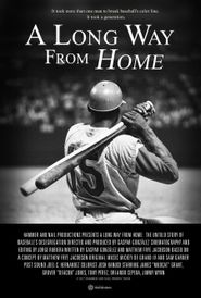  A Long Way from Home: The Untold Story of Baseball's Desegregation Poster