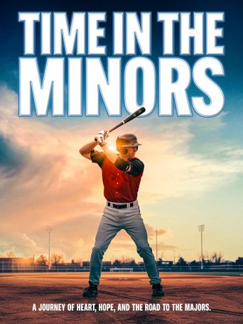  Time in the Minors Poster